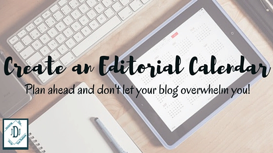 Reasons Why You Should Create an Editorial Calendar